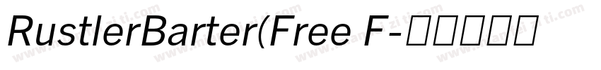 RustlerBarter(Free F字体转换